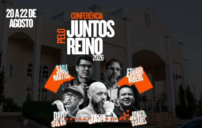 Conferência Juntos Pelo Reino acontecerá nos dias 20 a 22 de agosto de 2026 em Vitória da Conquista - Bahia na casa de eventos Imperial Grand Hall.
