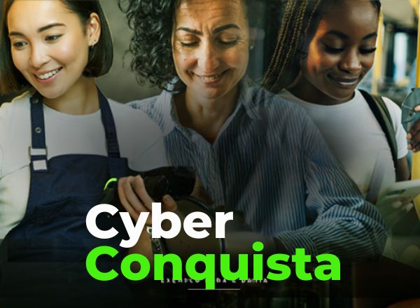Três mulheres conectadas no Cyber Conquista 2026.