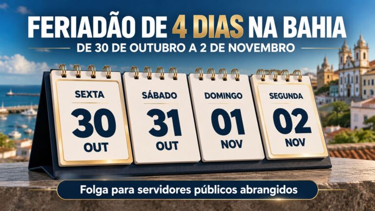 Calendário com feriadão de quatro dias na Bahia.